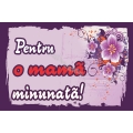 Magnet dedicatie, Pentru o mama minunata!